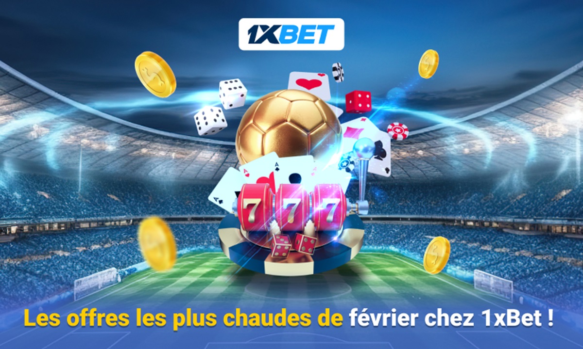 Février avec 1xBet des cadeaux à emporter, des promos avantageuses et bien plus encore